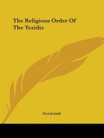 The Religious Order Of The Yezidiz