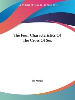 The Four Characteristics Of The Cross Of Sex