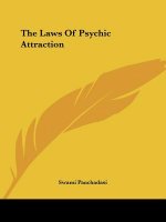 The Laws Of Psychic Attraction