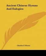 Ancient Chinese Hymns And Eulogies