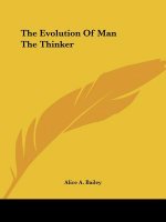 The Evolution Of Man The Thinker