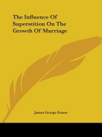 The Influence Of Superstition On The Growth Of Marriage