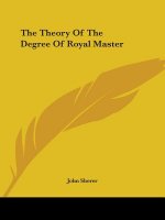 The Theory Of The Degree Of Royal Master