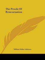 The Proofs Of Reincarnation