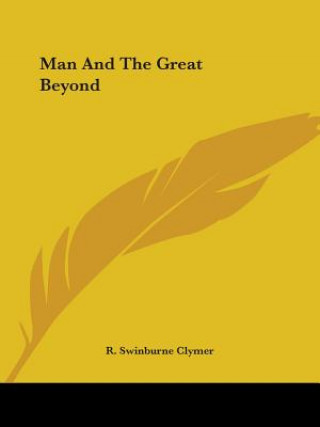 Man And The Great Beyond