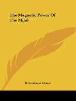 The Magnetic Power Of The Mind