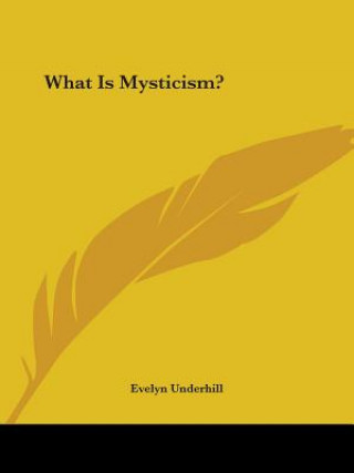 What Is Mysticism?