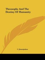 Theosophy And The Destiny Of Humanity