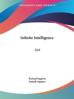 Infinite Intelligence: God