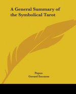 A General Summary Of The Symbolical Tarot