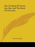 The Teaching Of Amen-Em-Ope And The Book Of Proverbs