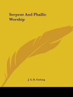 Serpent And Phallic Worship