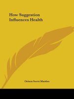 How Suggestion Influences Health