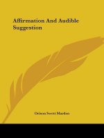 Affirmation And Audible Suggestion