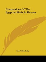 Companions Of The Egyptian Gods In Heaven