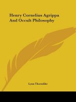 Henry Cornelius Agrippa And Occult Philosophy