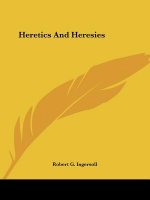 Heretics And Heresies