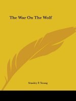 The War On The Wolf