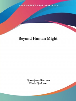 Beyond Human Might