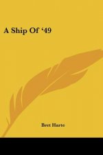 Ship Of '49