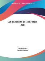 An Excursion To The Forest Belt