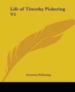 Life Of Timothy Pickering V1