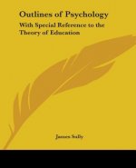 Outlines Of Psychology
