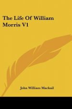 The Life Of William Morris V1