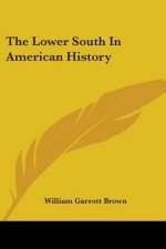 Lower South In American History