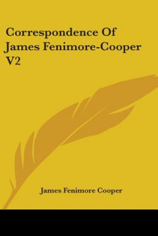 Correspondence Of James Fenimore-Cooper V2