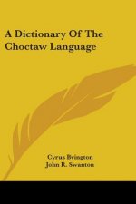 Dictionary Of The Choctaw Language