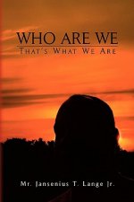 Who Are We