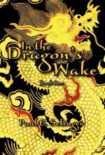 In the Dragon's Wake