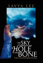 Sky Through the Hole in the Bone