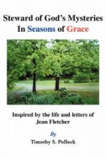 Steward of God's Mysteries in Seasons of Grace