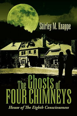 Ghosts of Four Chimneys