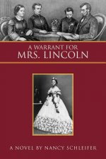 Warrant for Mrs. Lincoln