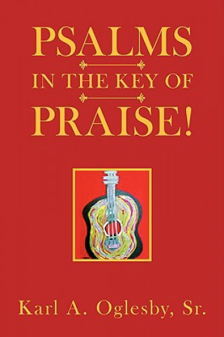 Psalms in the Key of Praise!