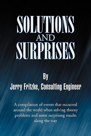 Solutions and Surprises