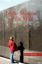 In the Shadow of the Wall