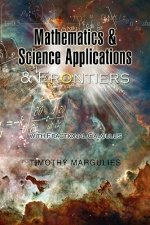 Mathematics and Science Applications and Frontiers