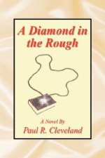 Diamond in the Rough