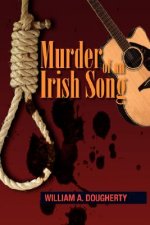 Murder of an Irish Song