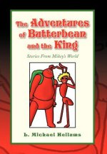 Adventures of Butterbean and the King