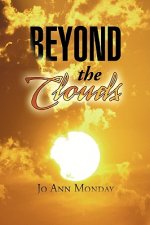 Beyond the Clouds