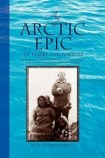 Arctic Epic of Family and Fortune