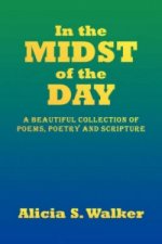 In the Midst of the Day