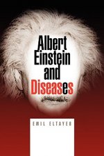 Albert Einstein and Diseases