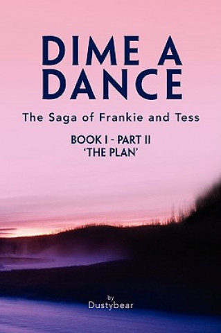 Dime a Dance (Book I Part II)