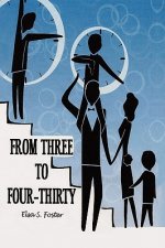 From Three to Four-Thirty